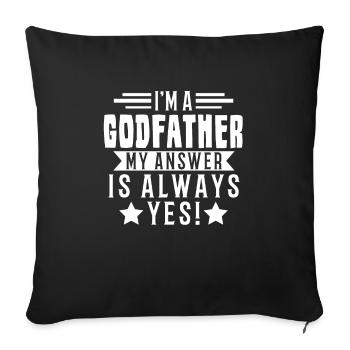 Godfather Godfather Godfather Father's Day Gift - Sofa pillowcase 17,3'' x 17,3'' (45 x 45 cm) - black - Front