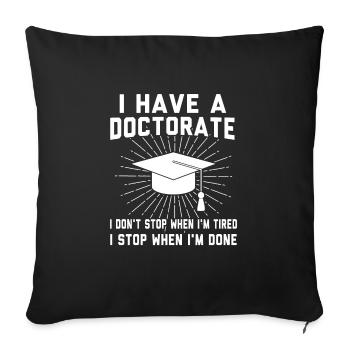Doktor Doktorat Geschenk - Sofakissenbezug 45 x 45 cm - Schwarz - Vorne