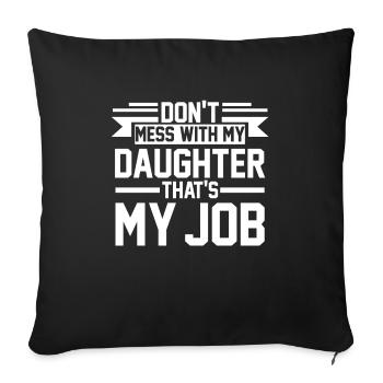 daughter & dad daughter father gift - Sofa pillowcase 17,3'' x 17,3'' (45 x 45 cm) - black - Front
