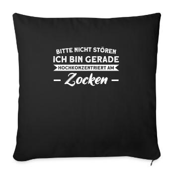Videospiele Zocken Zocken Geschenk - Sofakissenbezug 45 x 45 cm - Schwarz - Vorne