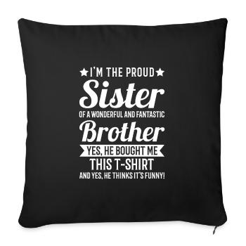 Bruder & Schwester Schwester Geschenk - Sofakissenbezug 45 x 45 cm - Schwarz - Vorne