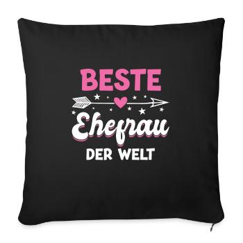 Beste Ehefrau Ehemann Ehefrau Geschenk - Sofakissenbezug 45 x 45 cm - Schwarz - Vorne