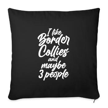 Border Collie Border Collie Gift - Sofa pillowcase 17,3'' x 17,3'' (45 x 45 cm) - black - Front
