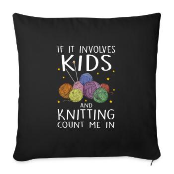 Knitting Knitting Knitting Gift - Sofa pillowcase 17,3'' x 17,3'' (45 x 45 cm) - black - Front