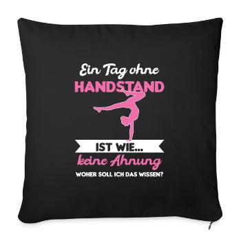Handstand Turnerin Handstände Geschenk - Sofakissenbezug 45 x 45 cm - Schwarz - Vorne