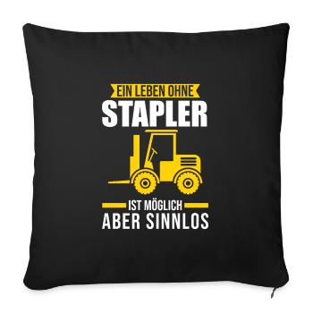 Stapler Staplerfahrer Gabelstapler Geschenk - Sofakissenbezug 45 x 45 cm - Schwarz - Vorne