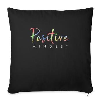 Positive mindset - Stay positive - Sofa pillowcase 17,3'' x 17,3'' (45 x 45 cm) - black - Front