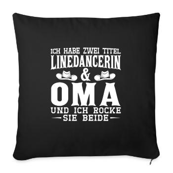 Linedance Oma Line Dance Linedancerin Geschenk - Sofakissenbezug 45 x 45 cm - Schwarz - Vorne