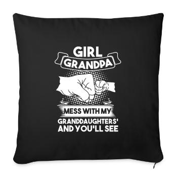 Grandpa of the girl Grandfather grandfather of the girl - Sofa pillowcase 17,3'' x 17,3'' (45 x 45 cm) - black - Front