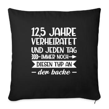 12,5 Jahre Ehe Ehefrau Petersilienhochzeit - Sofakissenbezug 45 x 45 cm - Schwarz - Vorne