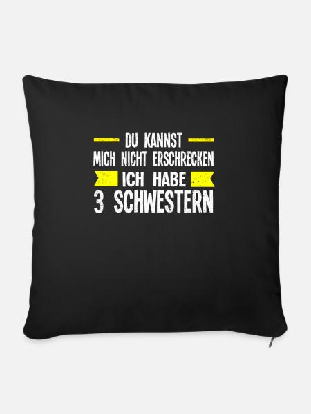 3 Schwestern Familie Geschwister Geschenk - Sofakissenbezug 45 x 45 cm - Schwarz