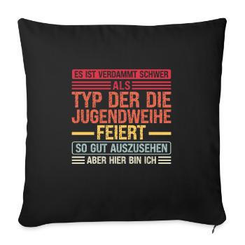 Jugendweihe Feier Jugend Geschenk - Sofakissenbezug 45 x 45 cm - Schwarz - Vorne