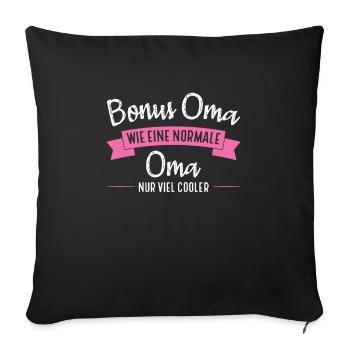 Bonus Oma Familie Stiefgroßmutter Geschenk - Sofakissenbezug 45 x 45 cm - Schwarz - Vorne