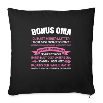 Bonus Oma Familie Stiefoma Geschenk - Sofakissenbezug 45 x 45 cm - Schwarz - Vorne