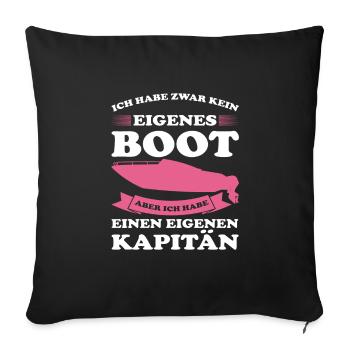 Kapitän Boot Bootfahrer Geschenk - Sofakissenbezug 45 x 45 cm - Schwarz - Vorne