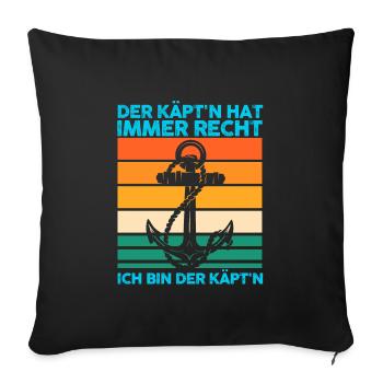 Kapitän Boot Segelboot Geschenk - Sofakissenbezug 45 x 45 cm - Schwarz - Vorne