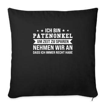 Patenonkel Taufkind Taufpate Geschenk - Sofakissenbezug 45 x 45 cm - Schwarz - Vorne