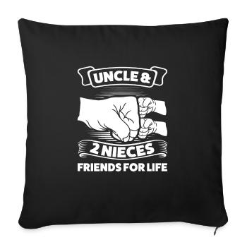 Uncle & 2 Nieces Uncle 2 Nieces Gift - Sofa pillowcase 17,3'' x 17,3'' (45 x 45 cm) - black - Front