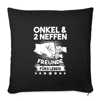 Onkel 2 Neffen Neffen Geschenk - Sofakissenbezug 45 x 45 cm - Schwarz - Vorne