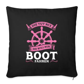 Kapitänin Boot Segelboot Geschenk - Sofakissenbezug 45 x 45 cm - Schwarz - Vorne