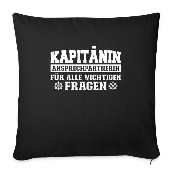 Kapitänin Boot Segelboot Geschenk - Sofakissenbezug 45 x 45 cm - Schwarz - Vorne