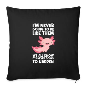 Axolotel Axolotl Lover Axolotls Gift - Sofa pillowcase 17,3'' x 17,3'' (45 x 45 cm) - black - Front
