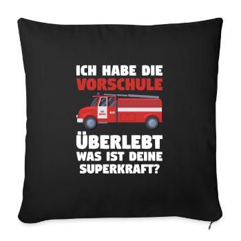 Vorschule Feuerwehr Vorschule Abschluss Geschenk - Sofakissenbezug 45 x 45 cm - Schwarz - Vorne