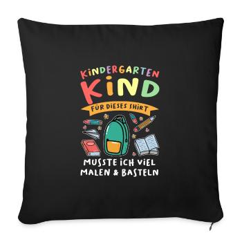 Kindergarten Anfang Kindergartenkind Geschenk - Sofakissenbezug 45 x 45 cm - Schwarz - Vorne