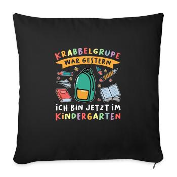 Kindergarten Anfang Kindergartenanfänger Geschenk - Sofakissenbezug 45 x 45 cm - Schwarz - Vorne