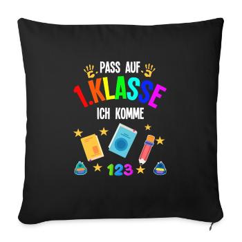 1.Klasse Schulanfang Schulanfänger Geschenk - Sofakissenbezug 45 x 45 cm - Schwarz - Vorne