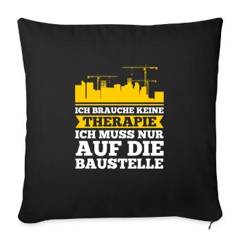 Bauarbeiten Beruf Bauarbeiter Geschenk - Sofakissenbezug 45 x 45 cm - Schwarz - Vorne