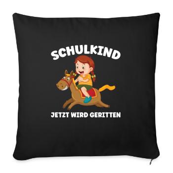 Schulkind Reiterin Pferde Geschenk - Sofakissenbezug 45 x 45 cm - Schwarz - Vorne