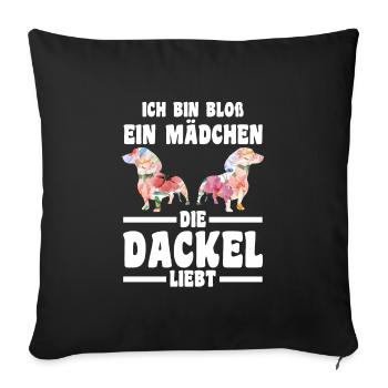 Dackel Mädchen Dackel Besitzerin Geschenk - Sofakissenbezug 45 x 45 cm - Schwarz - Vorne