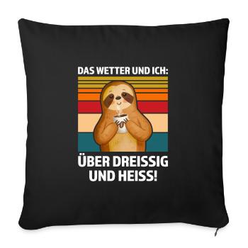Faultier Sarkasmus Sarkastischer Spruch Geschenk - Sofakissenbezug 45 x 45 cm - Schwarz - Vorne