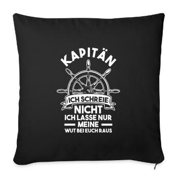Kapitän Boot Segelboot Geschenk - Sofakissenbezug 45 x 45 cm - Schwarz - Vorne