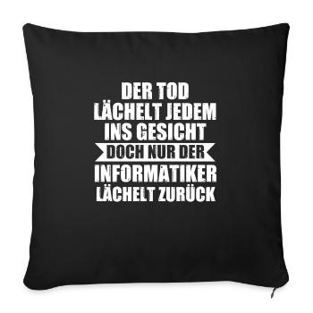 Programmieren Codieren Programmierer Geschenk - Sofakissenbezug 45 x 45 cm - Schwarz - Vorne