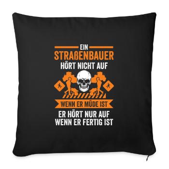 Straßenbauer Job Bauarbeiter Geschenk - Sofakissenbezug 45 x 45 cm - Schwarz - Vorne