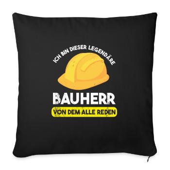 Bauherr Bauherrin Eigenheim Geschenk - Sofakissenbezug 45 x 45 cm - Schwarz - Vorne