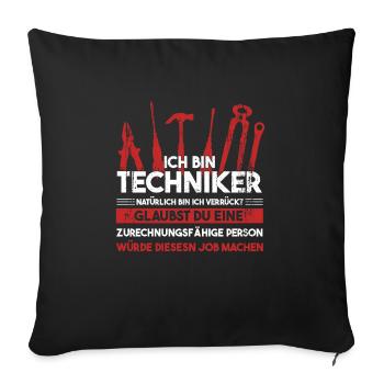 Techniker Beruf Technik Geschenk - Sofakissenbezug 45 x 45 cm - Schwarz - Vorne