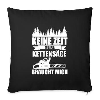Baumpfleger Forstwirt Arborist Geschenk - Sofakissenbezug 45 x 45 cm - Schwarz - Vorne