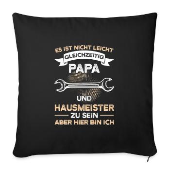 Hausmeister Papa Hausverwalter Geschenk - Sofakissenbezug 45 x 45 cm - Schwarz - Vorne