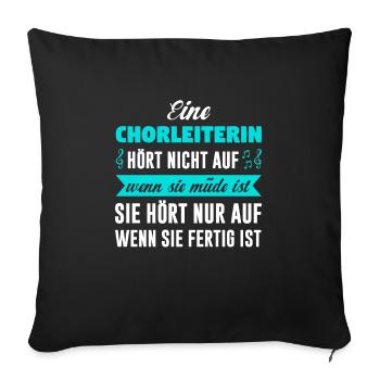 Chorleiterin Beruf Musiker Geschenk - Sofakissenbezug 45 x 45 cm - Schwarz - Vorne