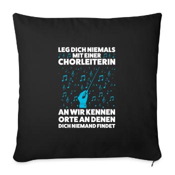 Chorleiterin Beruf Chor Geschenk - Sofakissenbezug 45 x 45 cm - Schwarz - Vorne