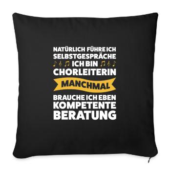 Chorleiterin Beruf Chorleitung Geschenk - Sofakissenbezug 45 x 45 cm - Schwarz - Vorne