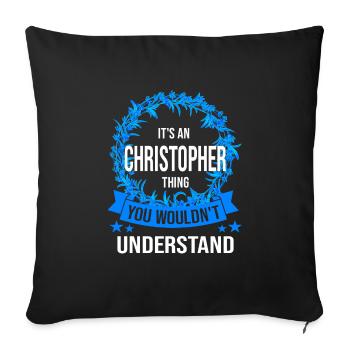 Vorname Christopher Name Christopher Geschenk - Sofakissenbezug 45 x 45 cm - Schwarz - Vorne