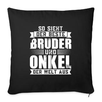Bruder Onkel Brüder Geschenk - Sofakissenbezug 45 x 45 cm - Schwarz - Vorne