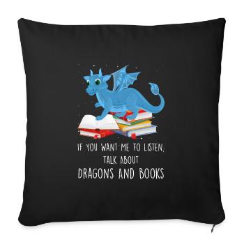 Drache Drache und Buch Drachenliebhaber Geschenk - Sofakissenbezug 45 x 45 cm - Schwarz - Vorne