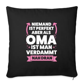 Oma Großmutter Großmütter Geschenk - Sofakissenbezug 45 x 45 cm - Schwarz - Vorne