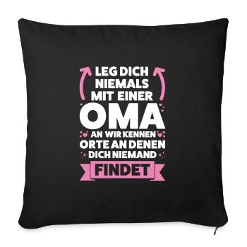 Oma Großmutter Großmütter Geschenk - Sofakissenbezug 45 x 45 cm - Schwarz - Vorne