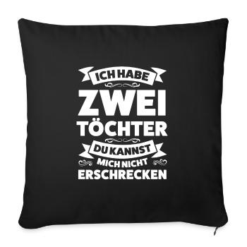 Eltern 2 Töchter Papa von 2 Töchtern Geschenk - Sofakissenbezug 45 x 45 cm - Schwarz - Vorne